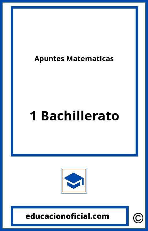 Apuntes Matematicas 1 Bachillerato PDF