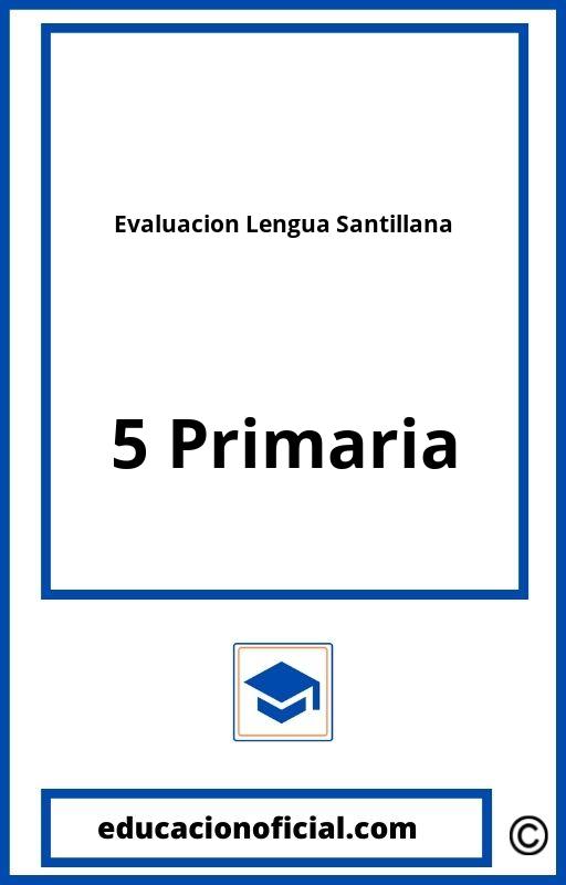 Evaluacion Lengua 5 Primaria Santillana PDF