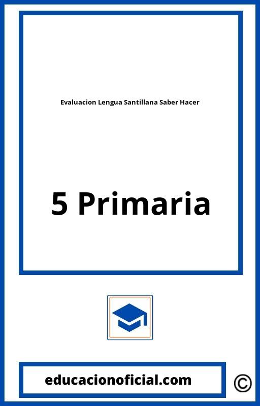 Evaluacion Lengua 5 Primaria Santillana Saber Hacer PDF