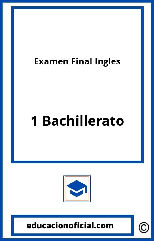 Examen Final Ingles 1 Bachillerato PDF