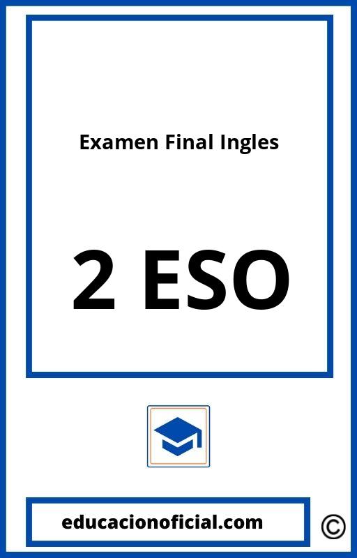 Examen Final Ingles 2 ESO PDF