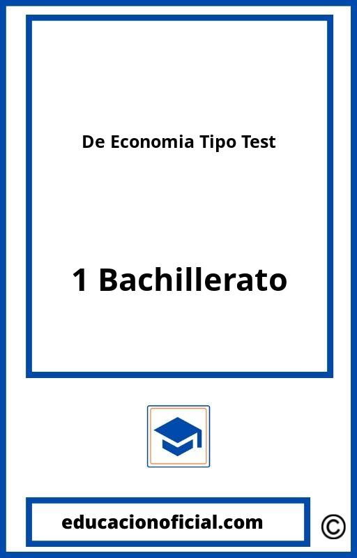 Examenes De Economia 1 Bachillerato Tipo Test PDF