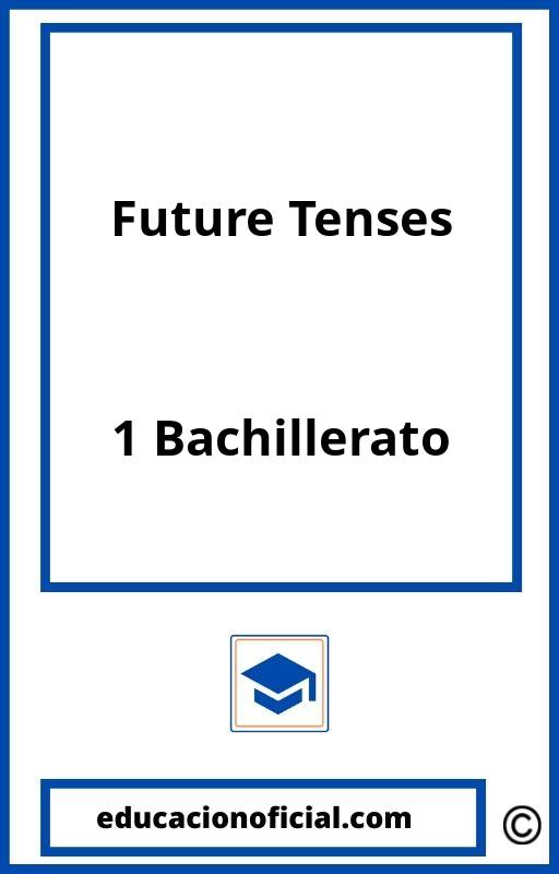Future Tenses 1 Bachillerato PDF