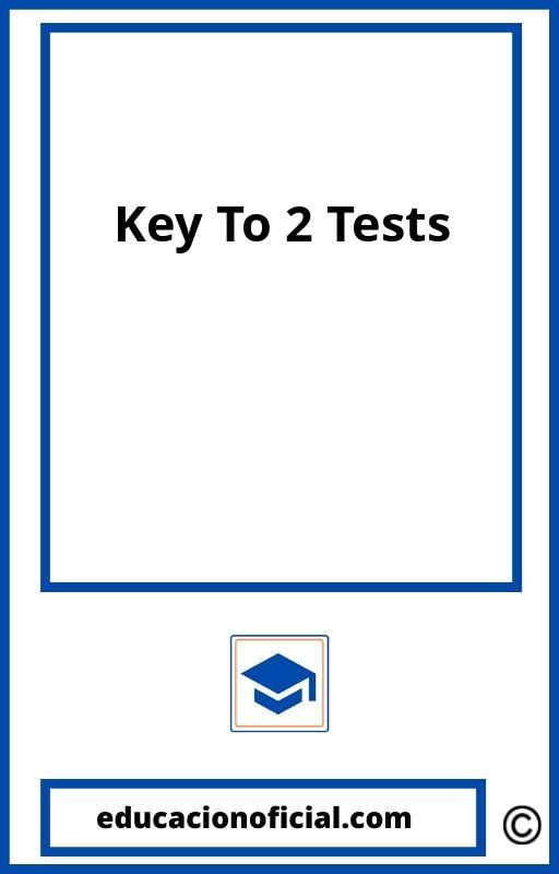 Key To Bachillerato 2 Tests PDF 】 2024