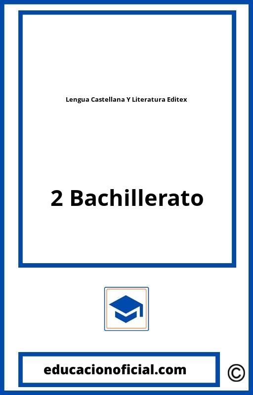 Lengua Castellana Y Literatura 2 Bachillerato Editex PDF