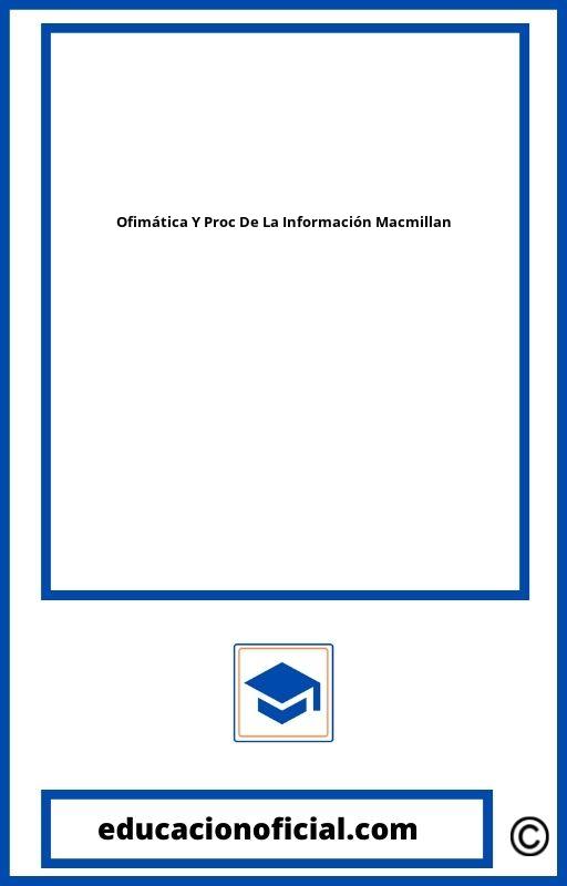 Ofimática Y Proceso De La Información Macmillan PDF