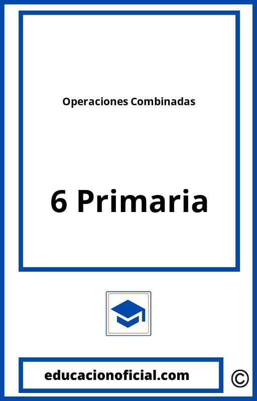 Operaciones Combinadas 6 Primaria PDF