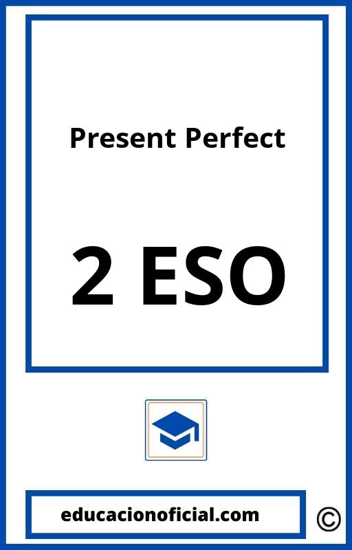Present Perfect Exercises 2 ESO PDF