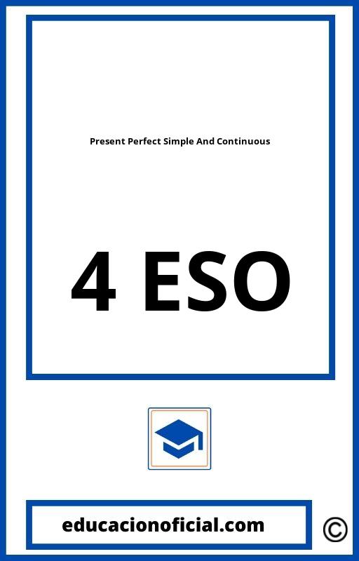 Present Perfect Simple And Continuous Exercises PDF 4 ESO 2022