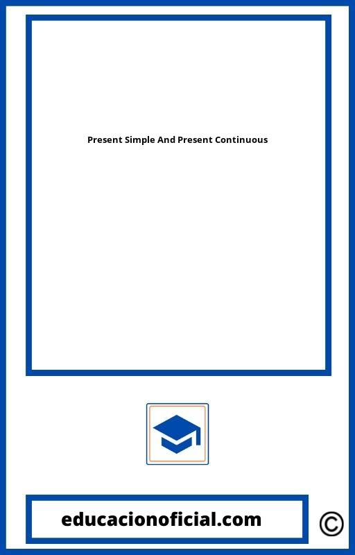 Present Simple And Present Continuous Exercises PDF 2O ESO