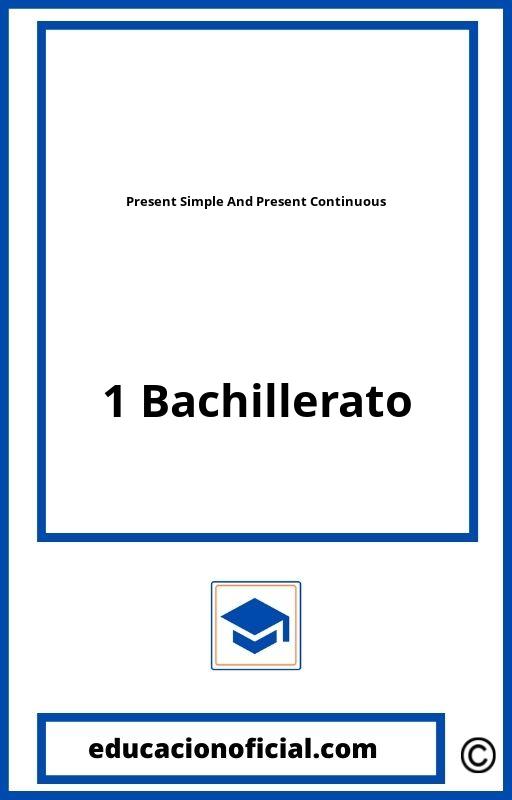 Present Simple And Present Continuous PDF 1 Bachillerato