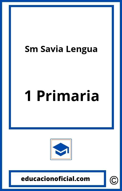 Sm Savia Lengua 1 Primaria PDF